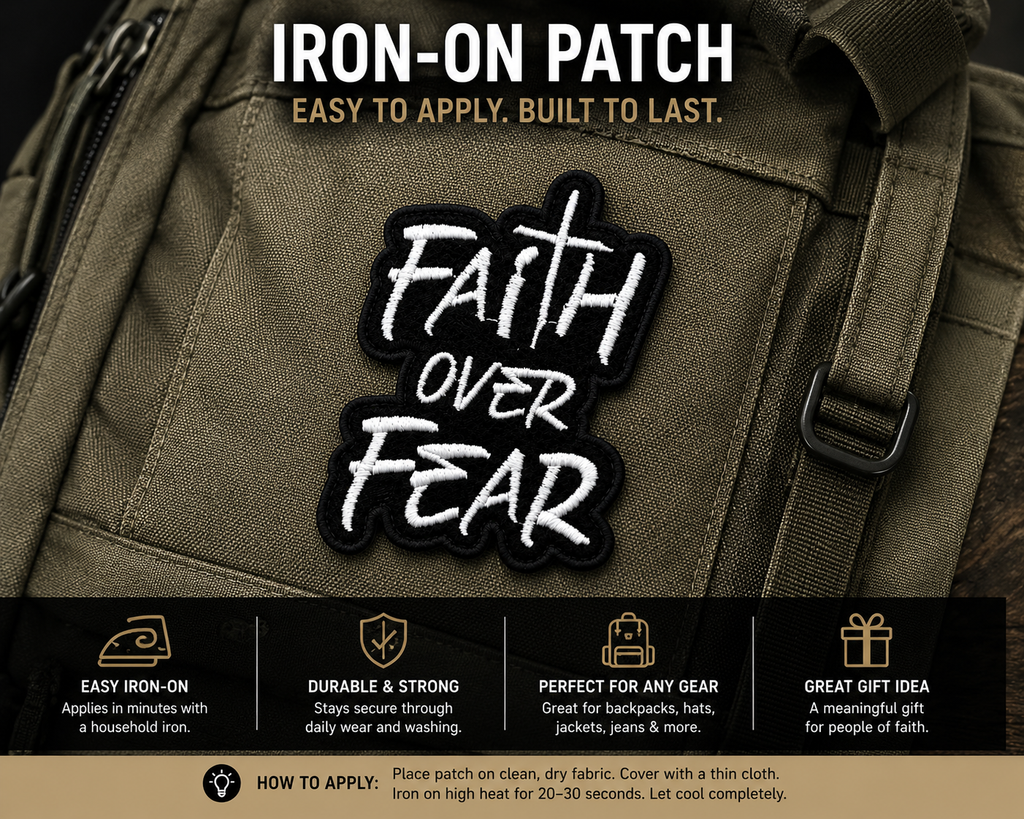 Faith Over Fear Iron-On Embroidered Patch