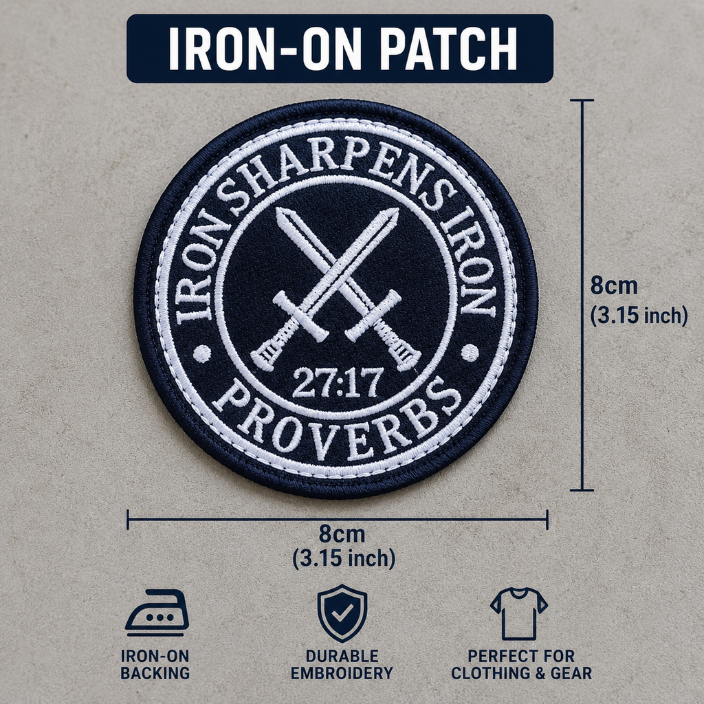 Iron Sharpens Iron Patch – Proverbs 27:17