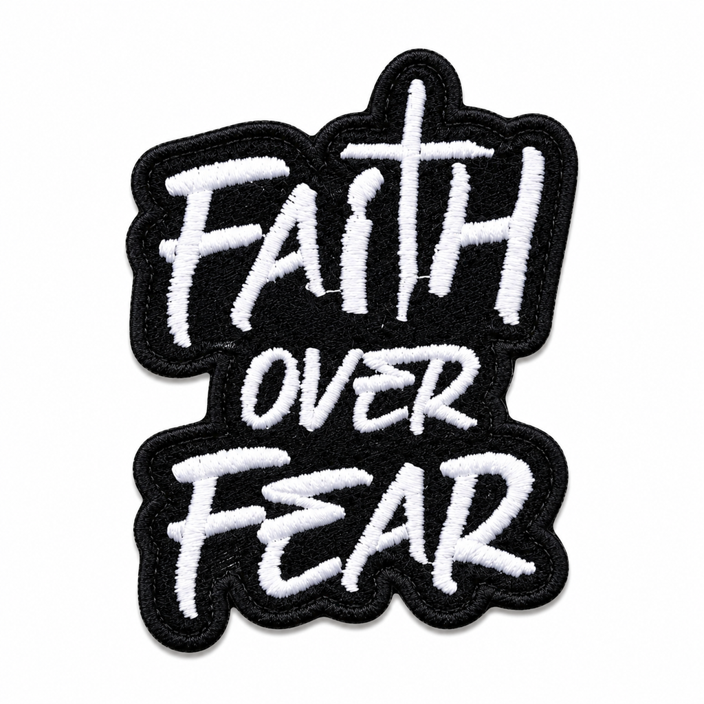 Faith Over Fear Iron-On Embroidered Patch
