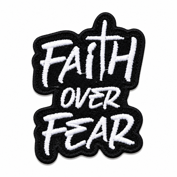 Faith Over Fear Iron-On Embroidered Patch